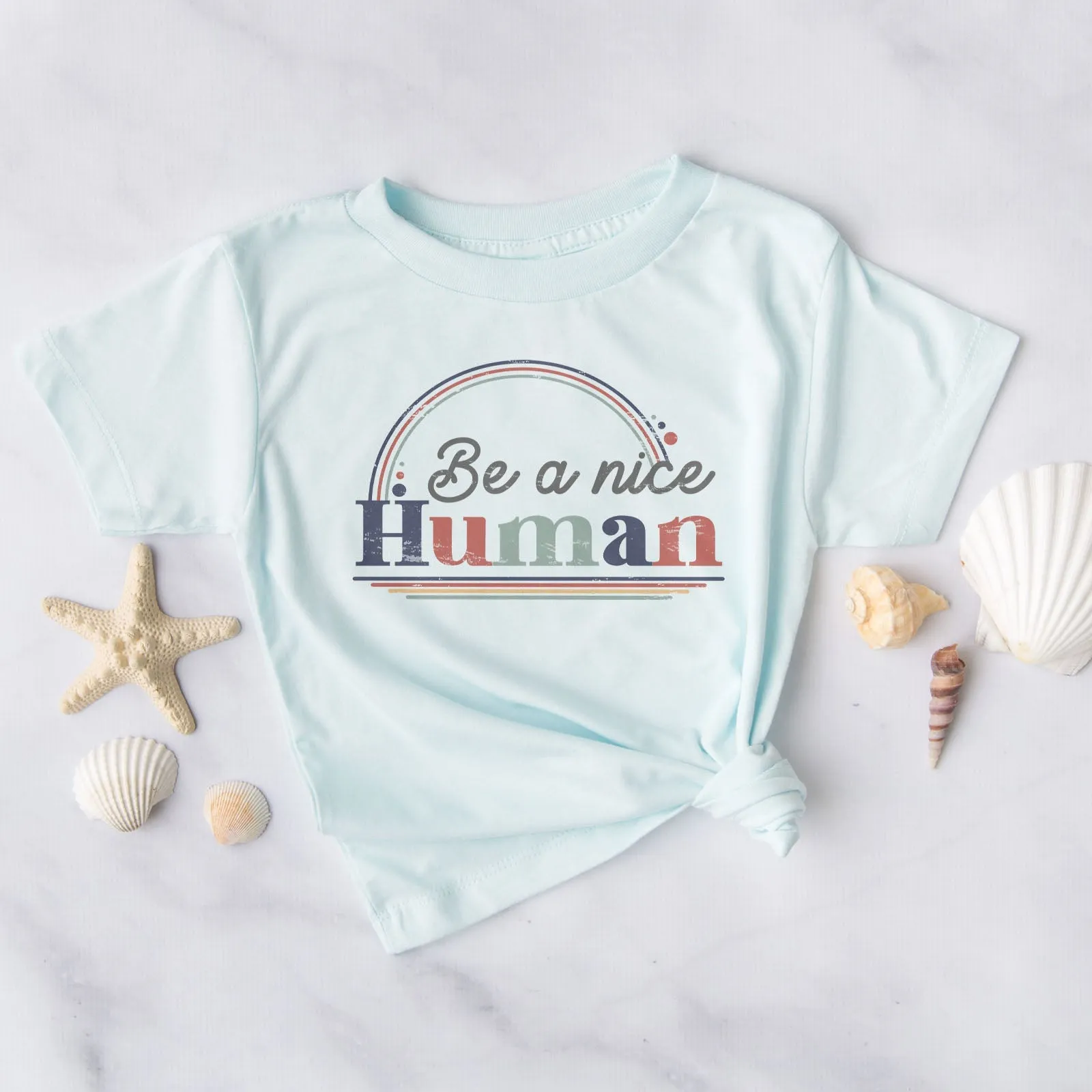 Be A Nice Human Tee Shirts For Women - Christian Shirts for Women - Religious Tee Shirts