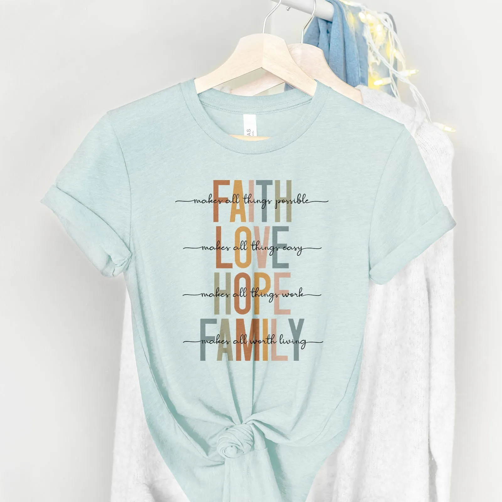 Faith Love Hope Family Tee Shirts For Women - Christian Shirts for Women - Religious Tee Shirts