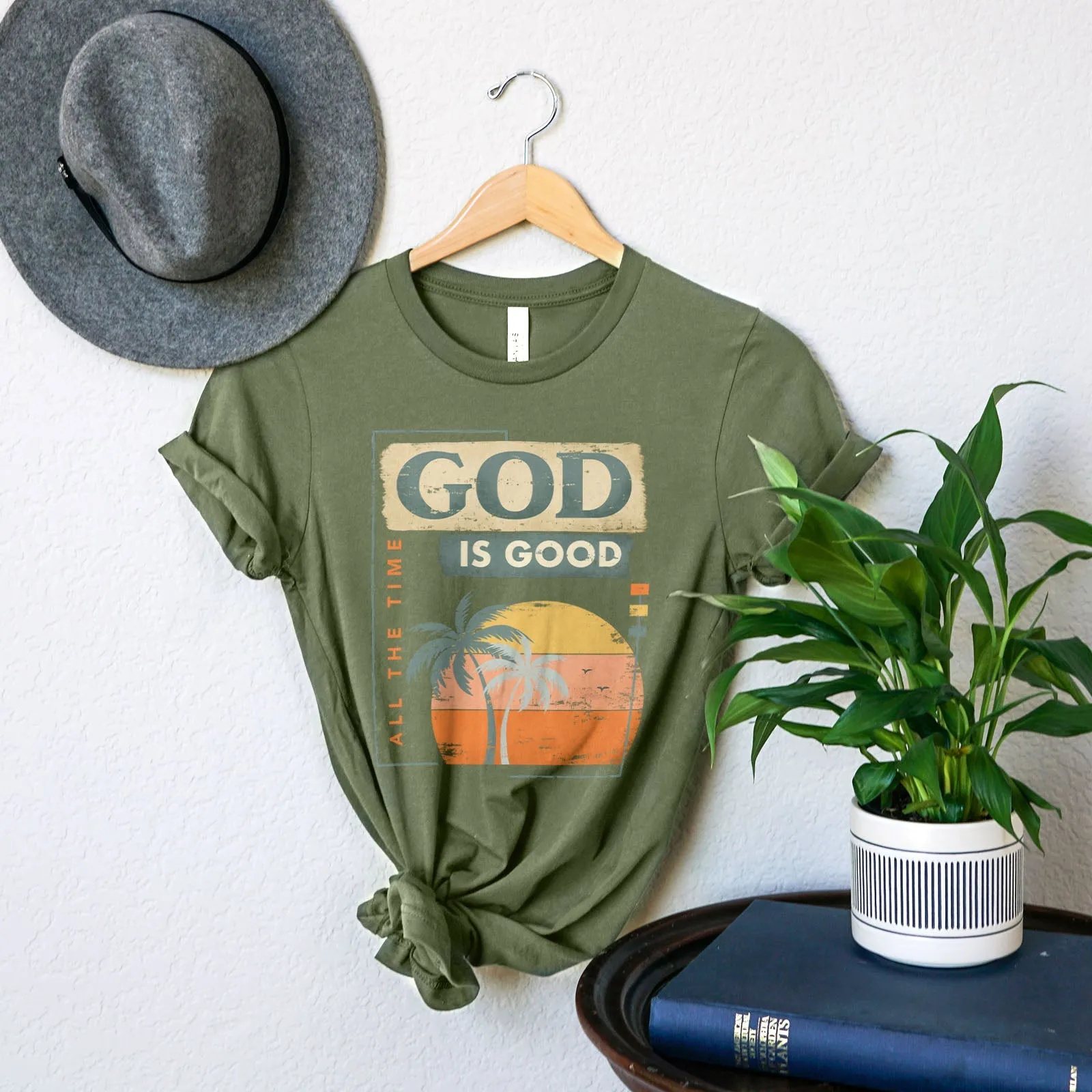 God is Good All The Time Summer Tee Shirts For Women - Christian Shirts for Women - Religious Tee Shirts