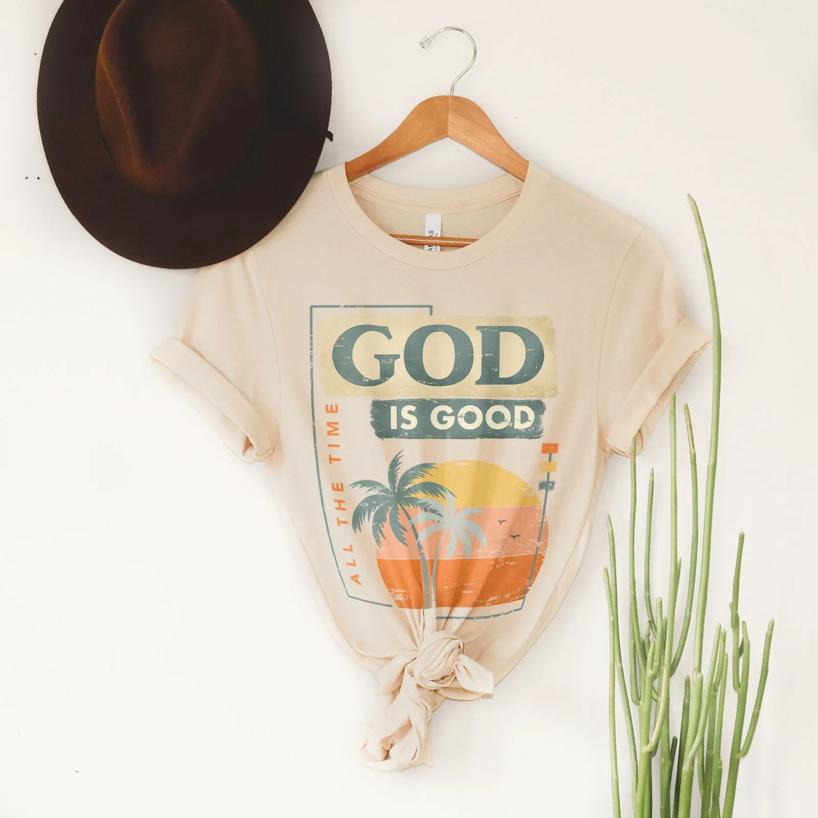 God is Good All The Time Summer Tee Shirts For Women - Christian Shirts for Women - Religious Tee Shirts