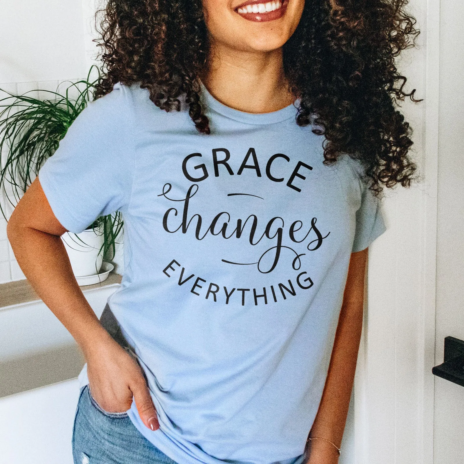 Grace Changes Everything Round Tee Shirts For Women - Christian Shirts for Women - Religious Tee Shirts