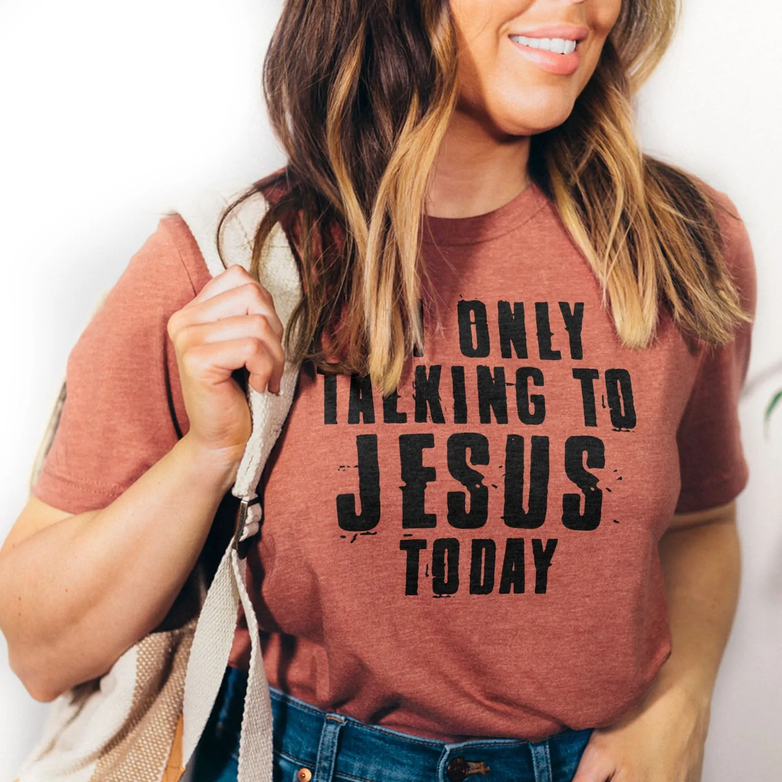 I'm Only Talking To Jesus Today Tee Shirts For Women - Christian Shirts for Women - Religious Tee Shirts