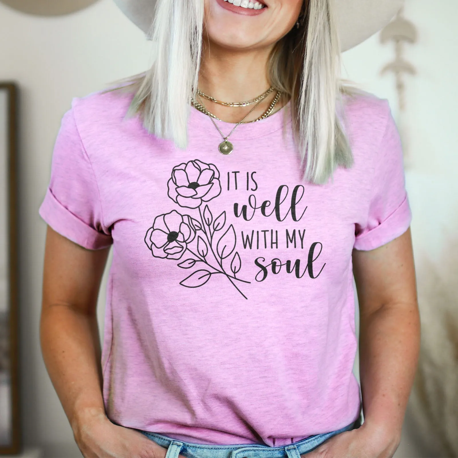 It Is Well With My Soul Flowers Tee Shirts For Women - Christian Shirts for Women - Religious Tee Shirts