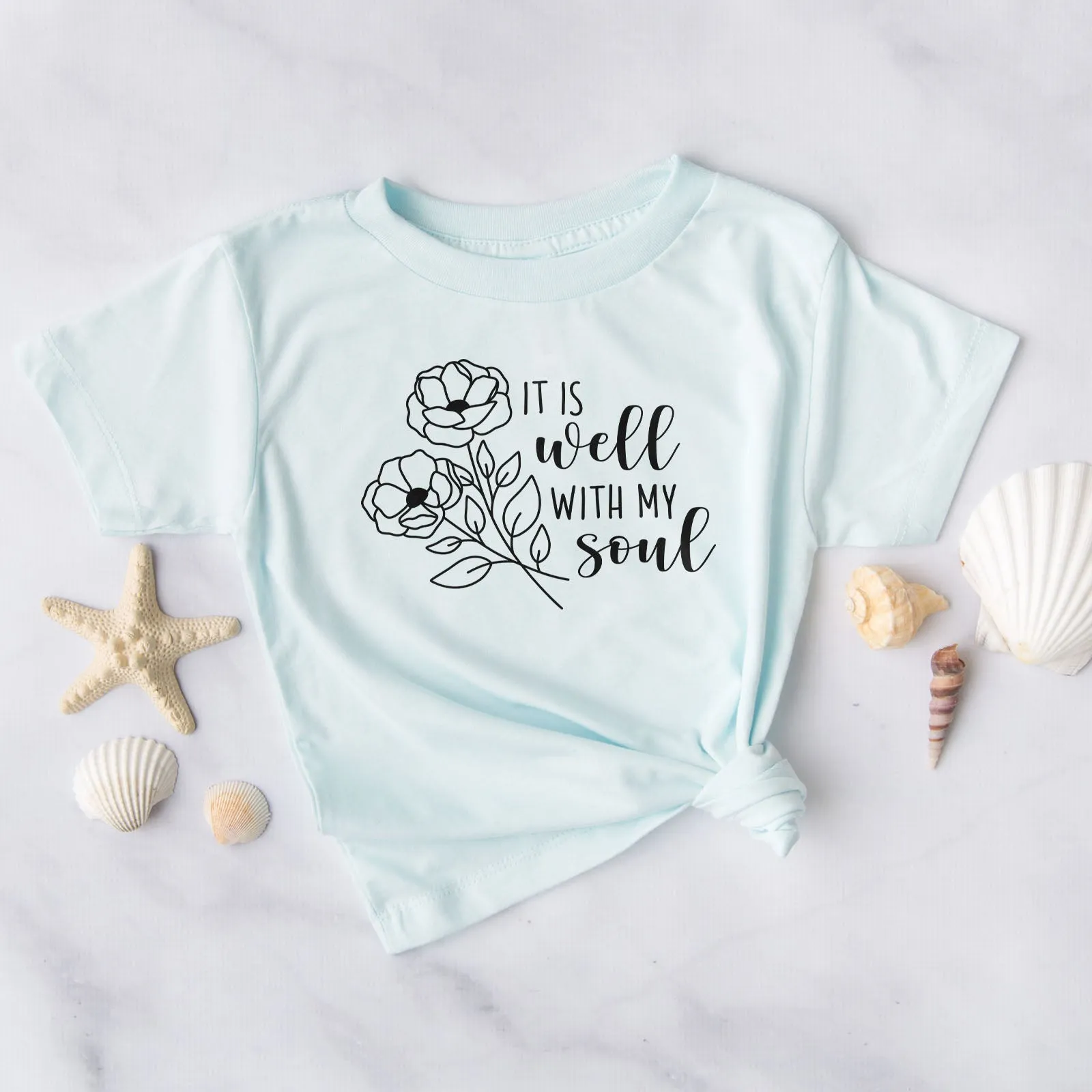 It Is Well With My Soul Flowers Tee Shirts For Women - Christian Shirts for Women - Religious Tee Shirts