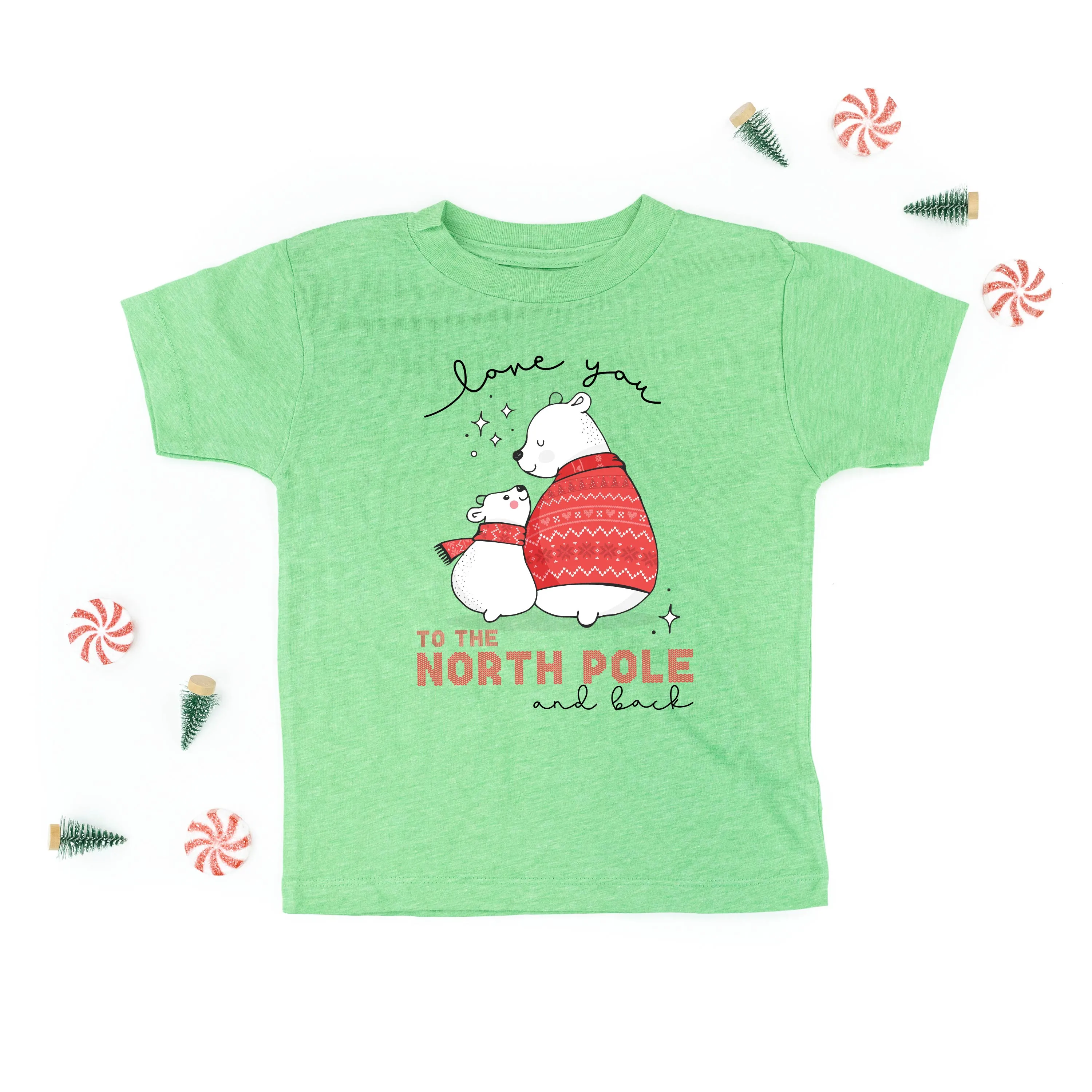 Love You To The North Pole And Back - Child Tee