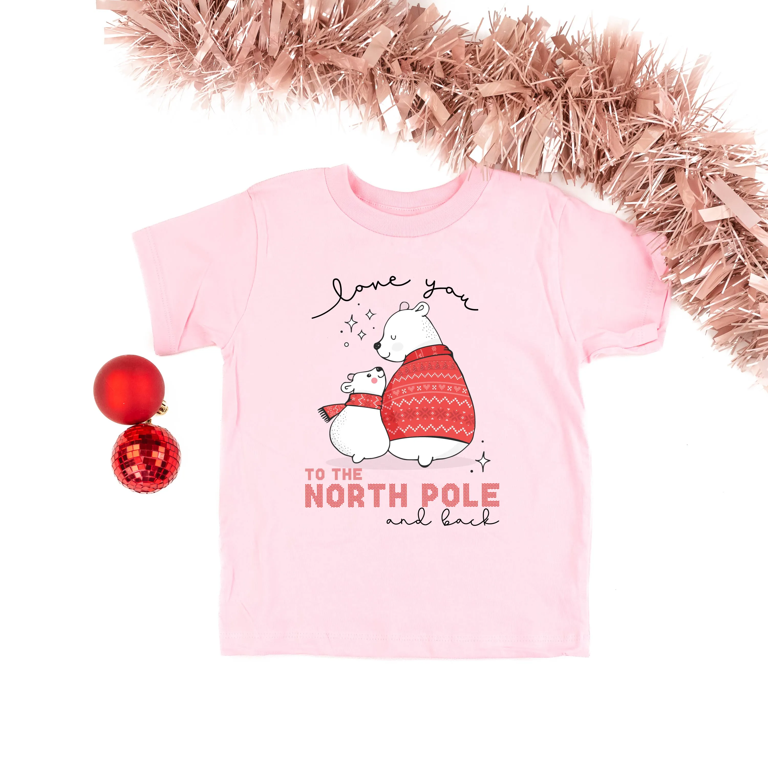 Love You To The North Pole And Back - Child Tee