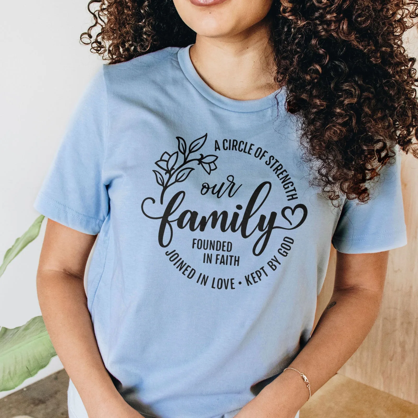 Our Family A Circle of Strength Tee Shirts For Women - Christian Shirts for Women - Religious Tee Shirts