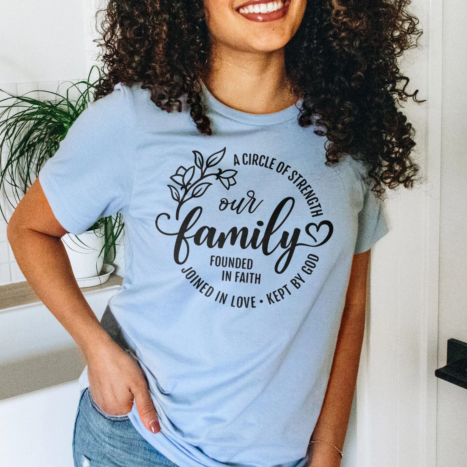 Our Family A Circle of Strength Tee Shirts For Women - Christian Shirts for Women - Religious Tee Shirts