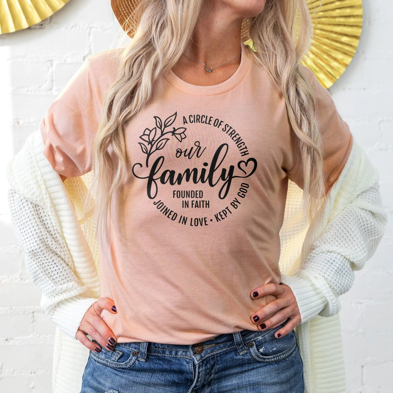 Our Family A Circle of Strength Tee Shirts For Women - Christian Shirts for Women - Religious Tee Shirts