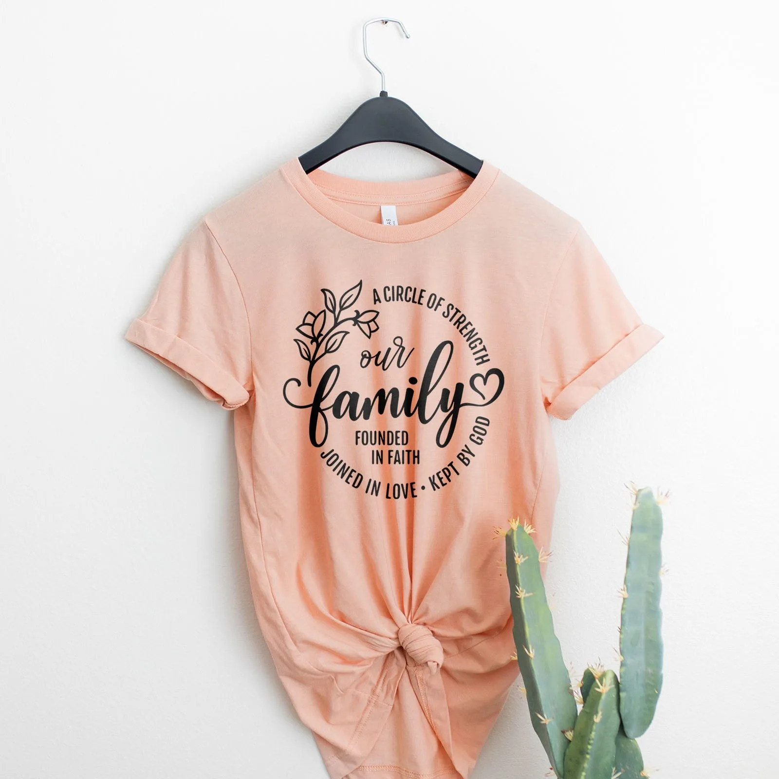 Our Family A Circle of Strength Tee Shirts For Women - Christian Shirts for Women - Religious Tee Shirts