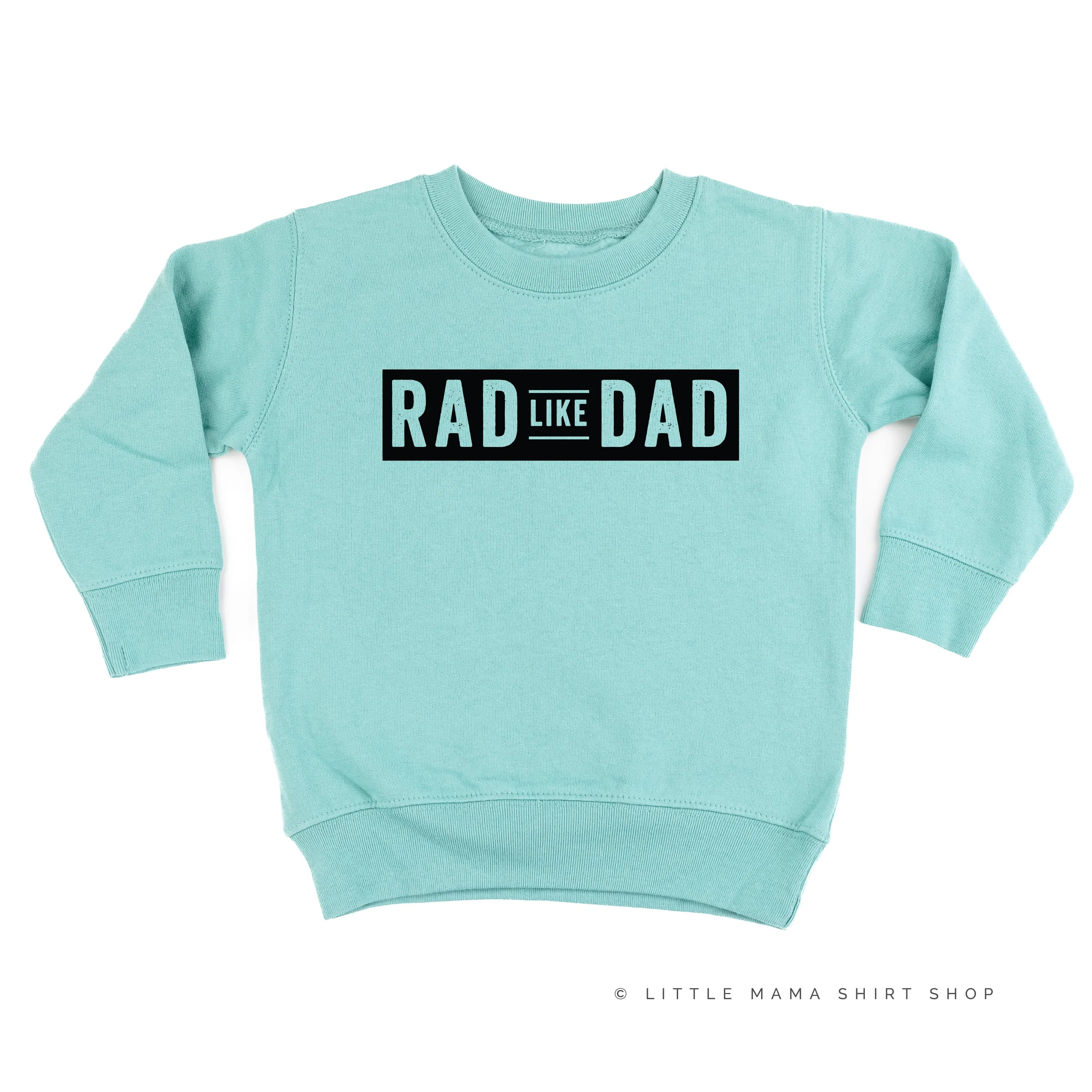 Rad Like Dad - Child Sweater