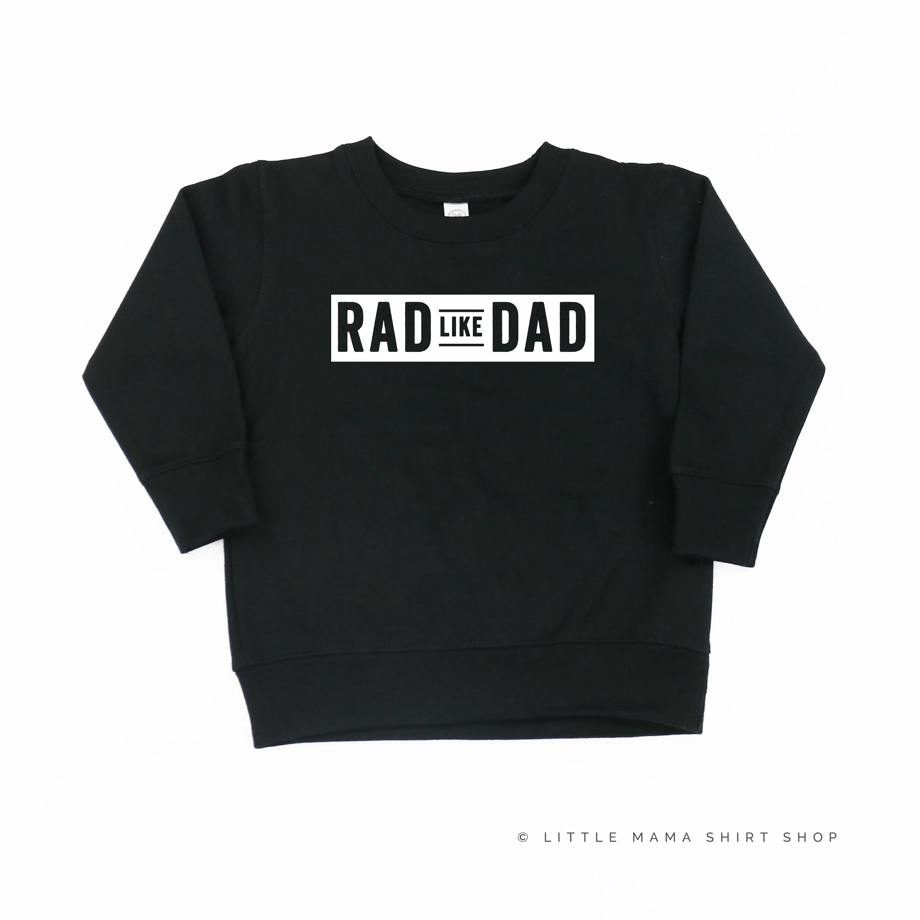 Rad Like Dad - Child Sweater