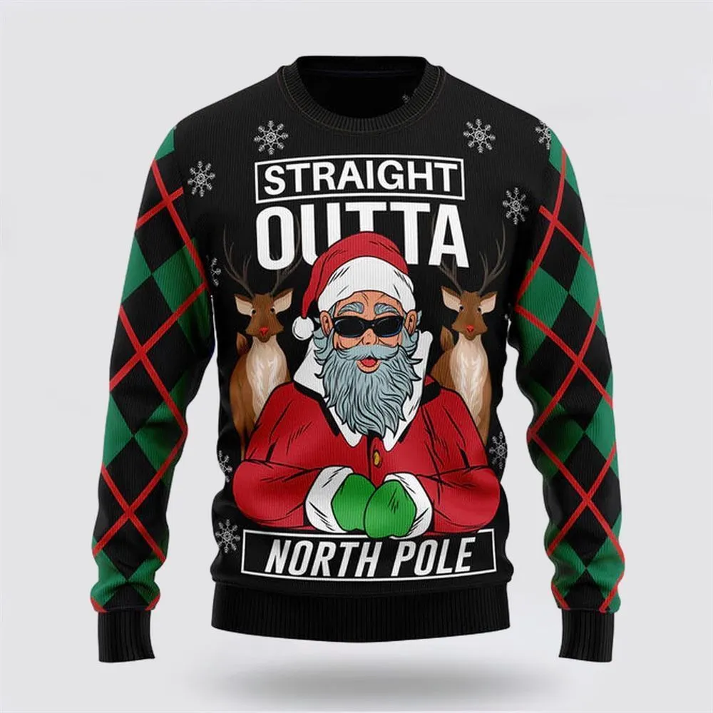 Santa Claus Straight Outta North Pole Ugly Christmas Sweater For Men And Women, Best Gift For Christmas, The Beautiful Winter Christmas Outfit